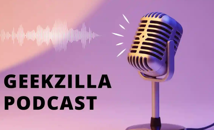 geekzilla podcast